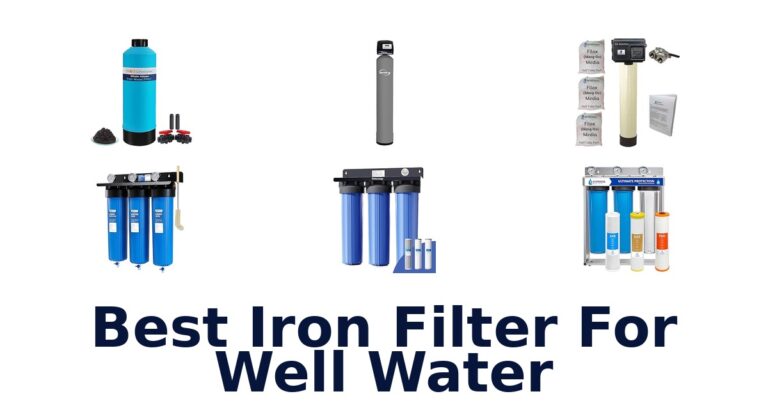 best iron filter for well water