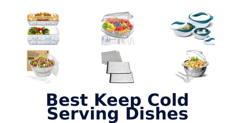 best keep cold serving dishes