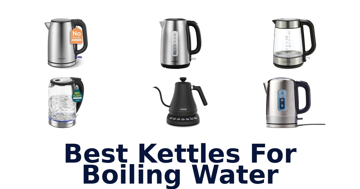 best kettles for boiling water