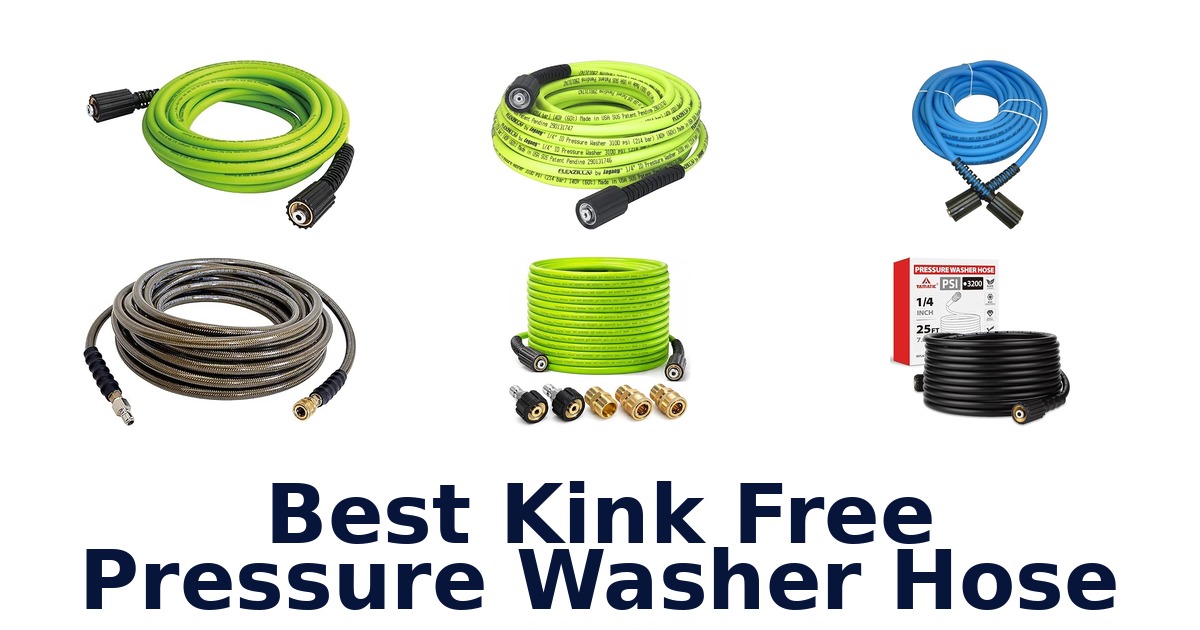 best kink free pressure washer hose