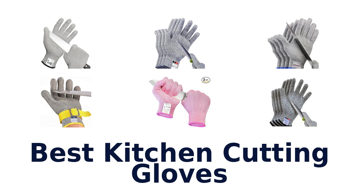best kitchen cutting gloves
