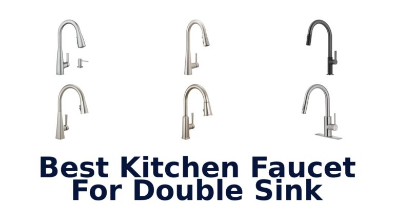 best kitchen faucet for double sink