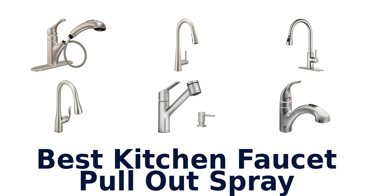best kitchen faucet pull out spray