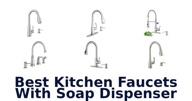 best kitchen faucets with soap dispenser