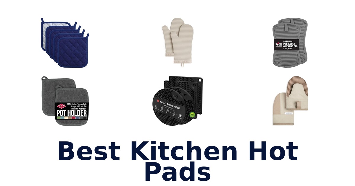 best kitchen hot pads
