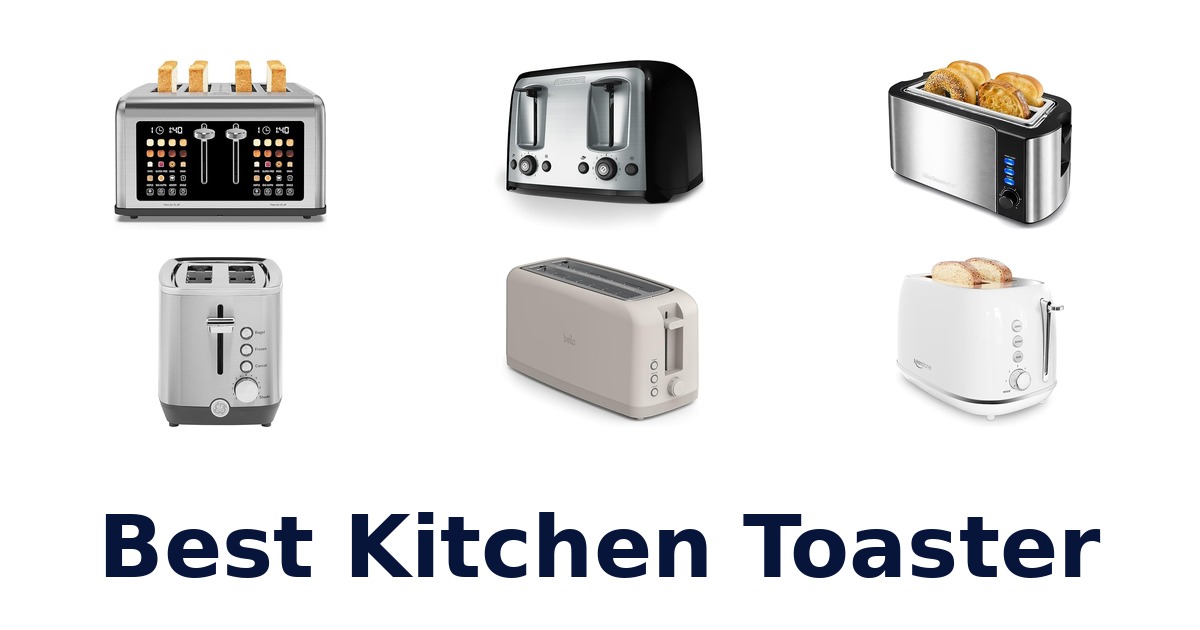 best kitchen toaster