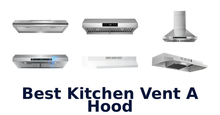 best kitchen vent a hood