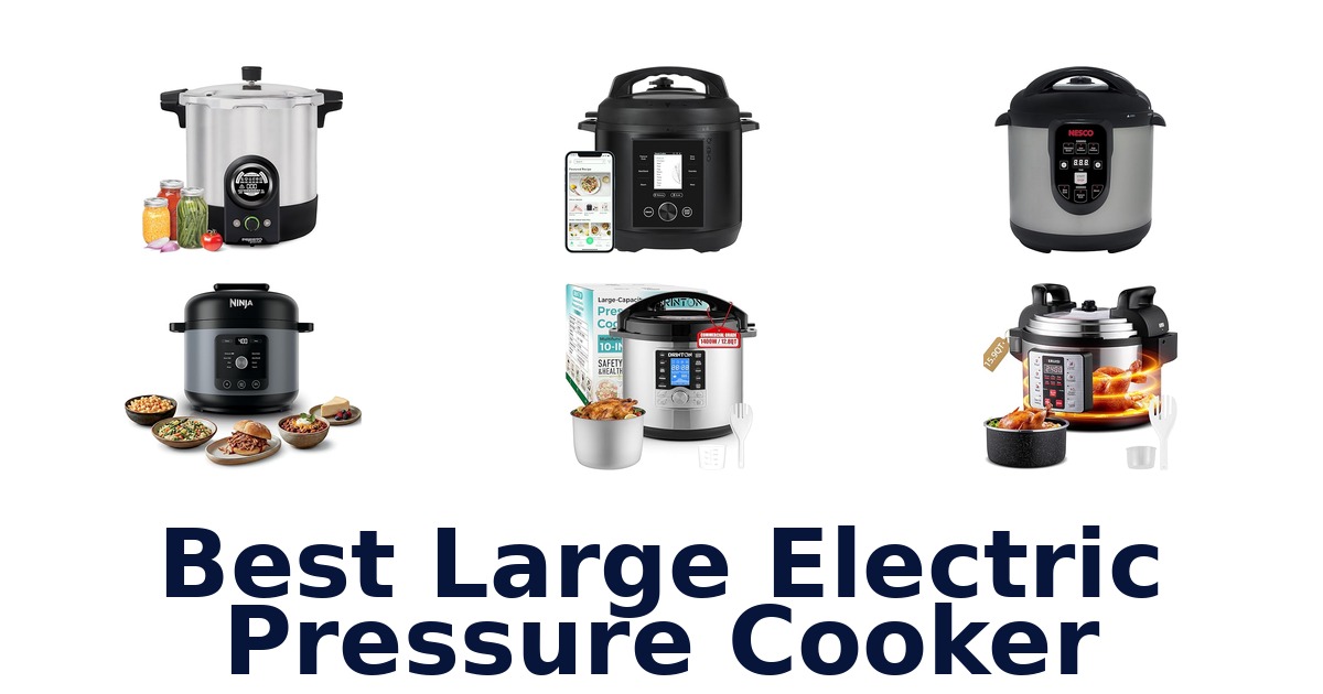 best large electric pressure cooker
