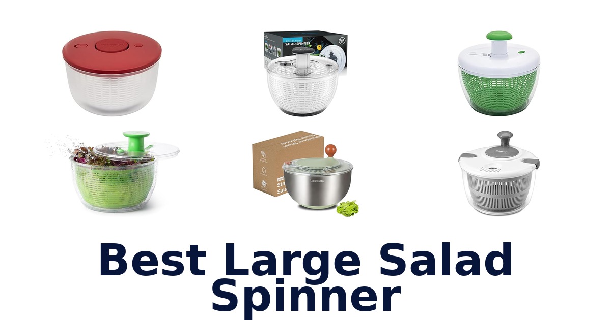 best large salad spinner