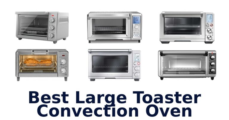 best large toaster convection oven