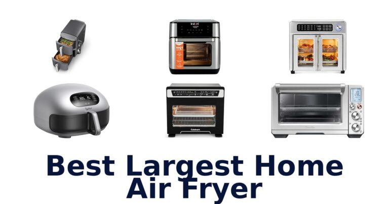 best largest home air fryer