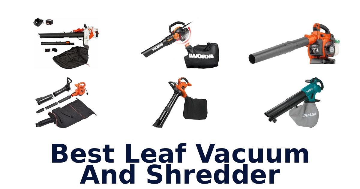 best leaf vacuum and shredder