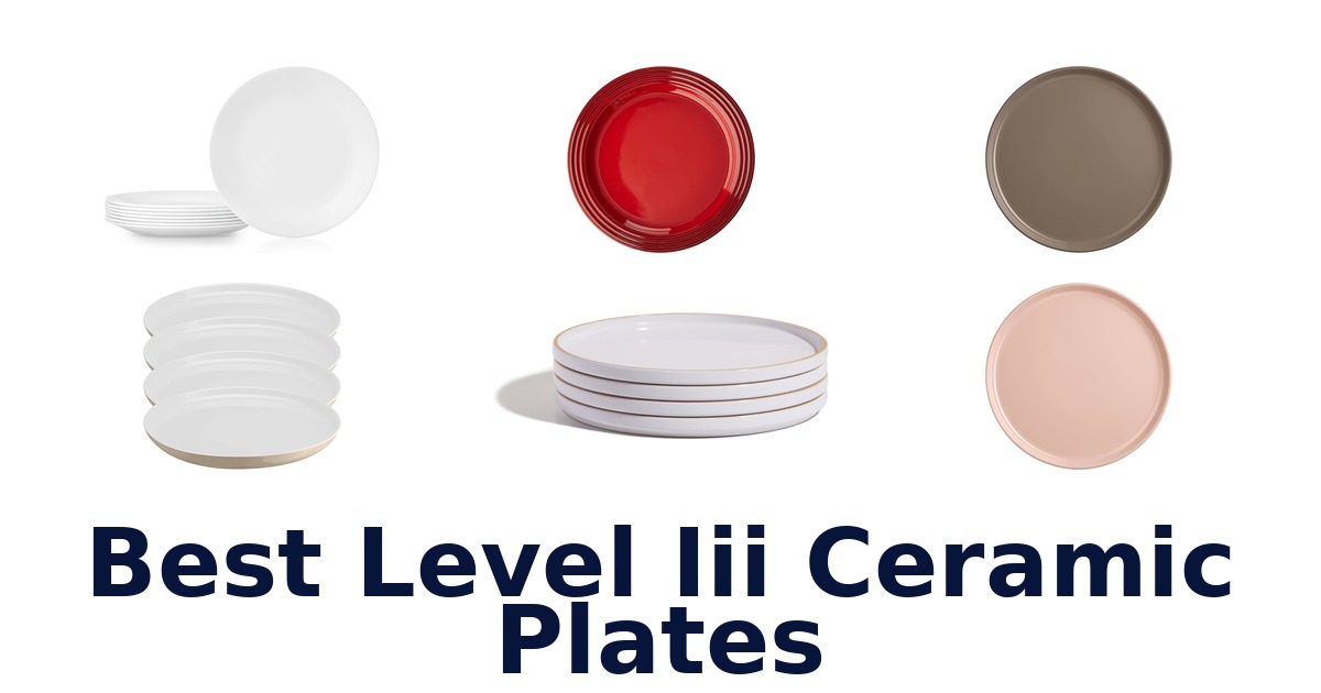 best level iii ceramic plates
