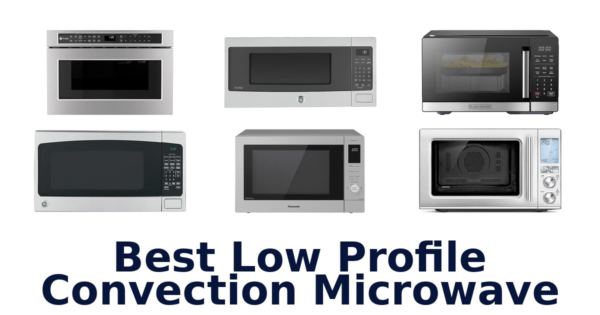 best low profile convection microwave