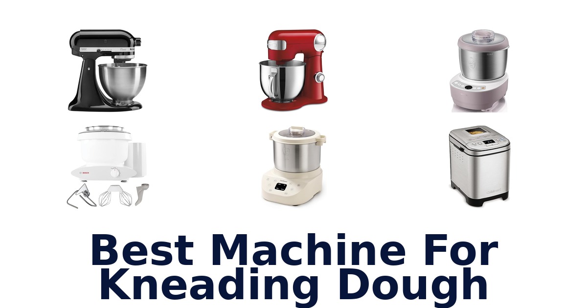 best machine for kneading dough