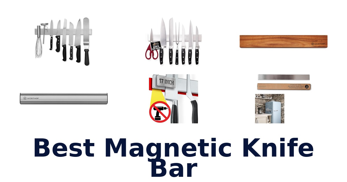 best magnetic knife bar