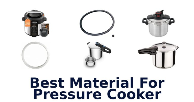 best material for pressure cooker