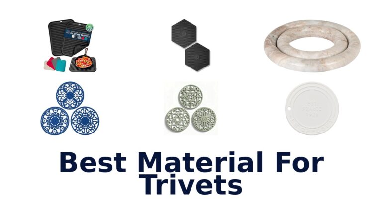 best material for trivets