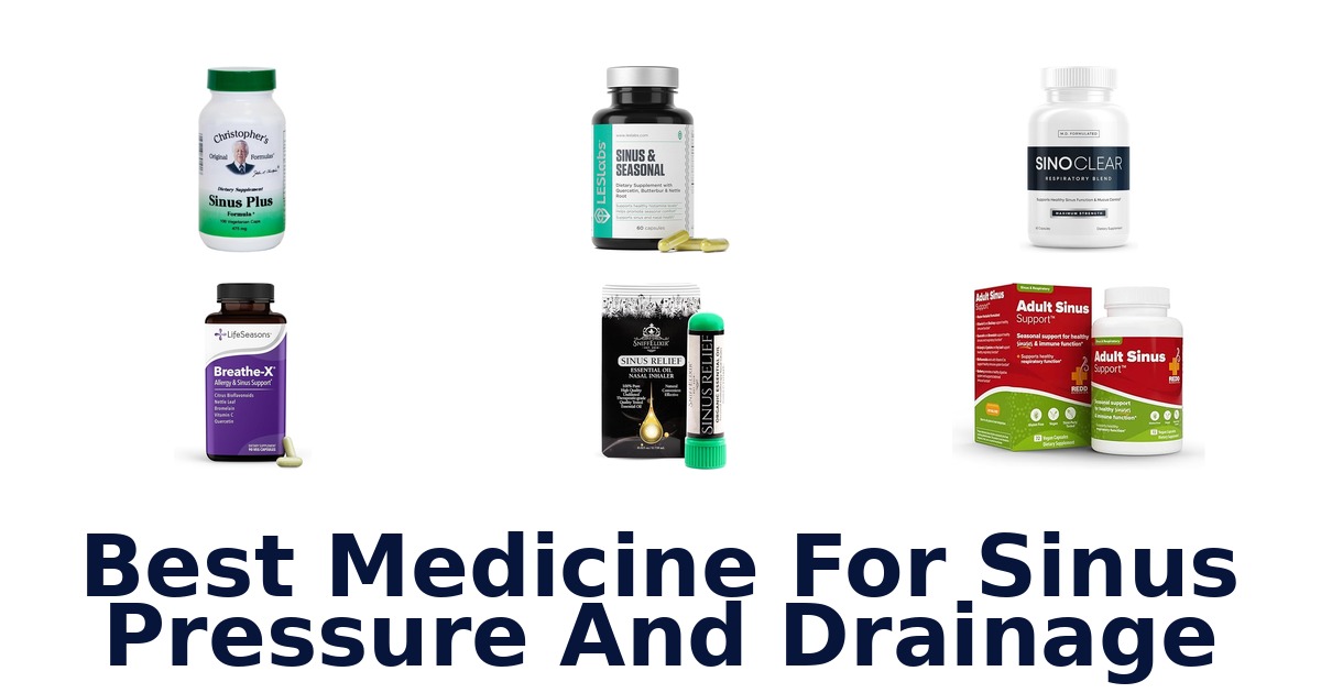 best medicine for sinus pressure and drainage