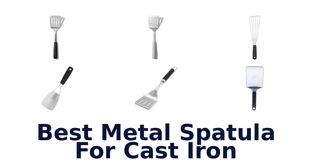 best metal spatula for cast iron