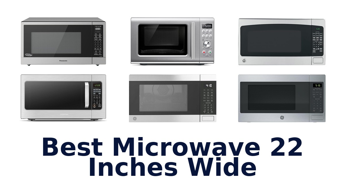 best microwave 22 inches wide