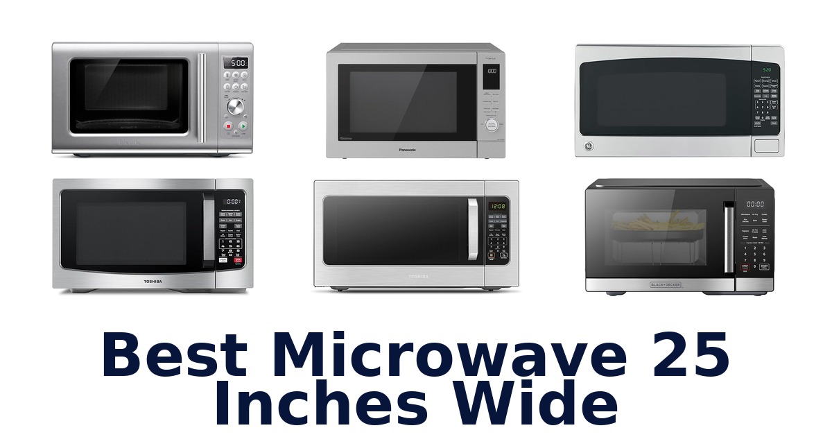 best microwave 25 inches wide