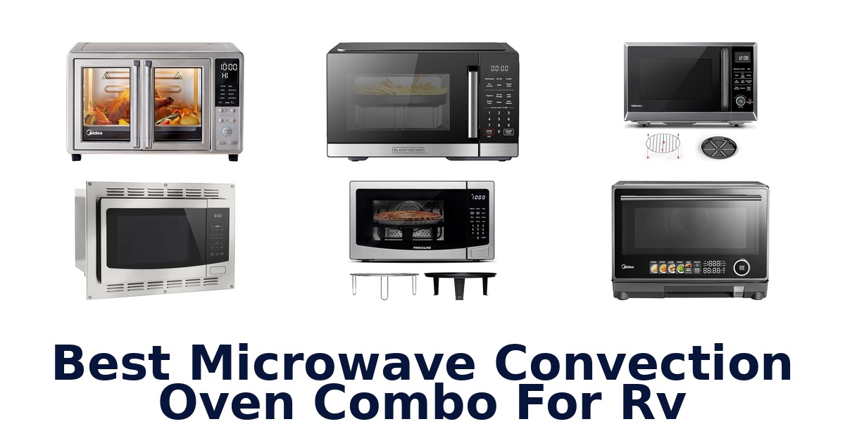 best microwave convection oven combo for rv