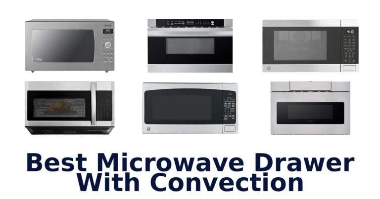 best microwave drawer with convection