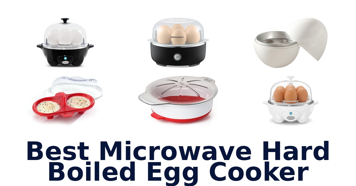 best microwave hard boiled egg cooker