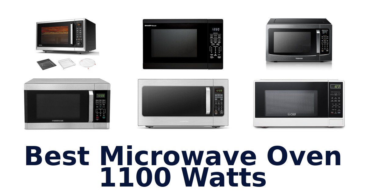 best microwave oven 1100 watts