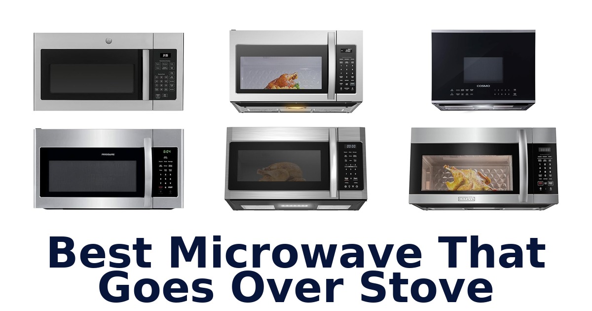 best microwave that goes over stove