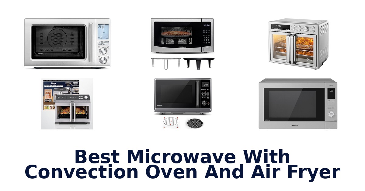 best microwave with convection oven and air fryer