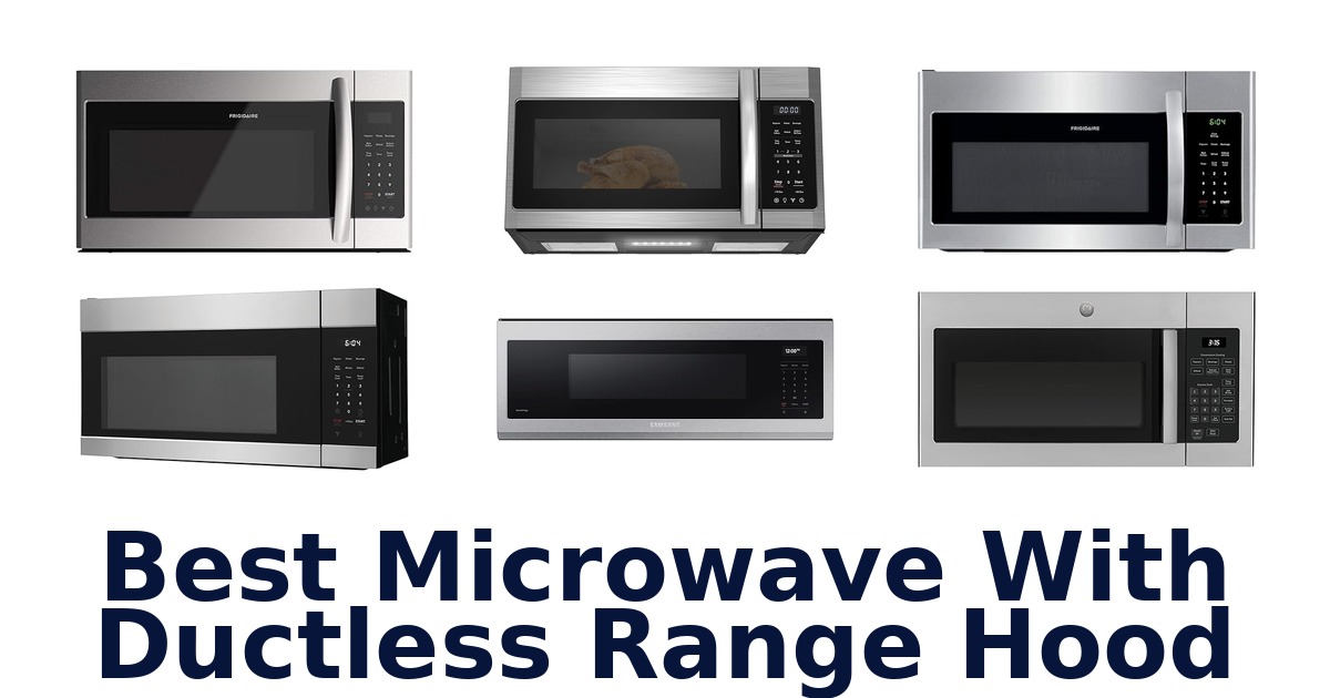 best microwave with ductless range hood