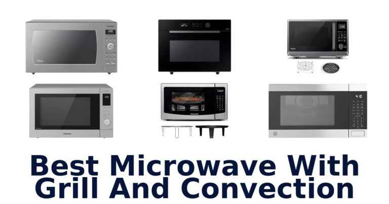 best microwave with grill and convection