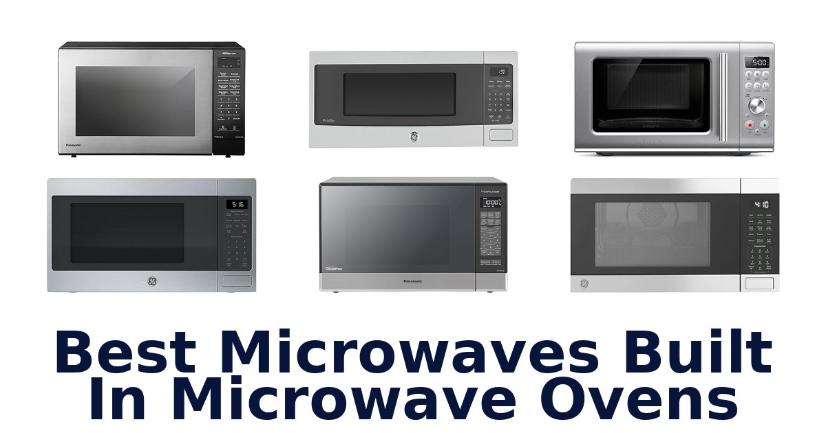 best microwaves built in microwave ovens