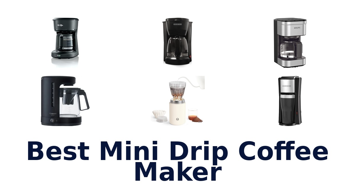 best mini drip coffee maker