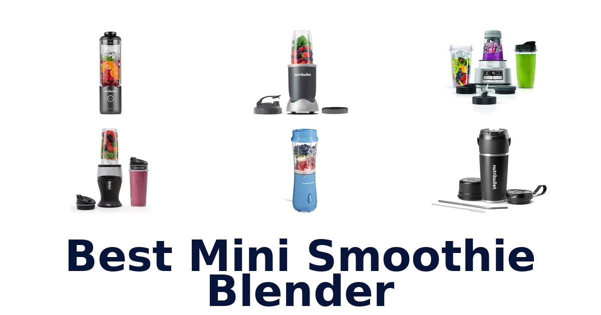 best mini smoothie blender