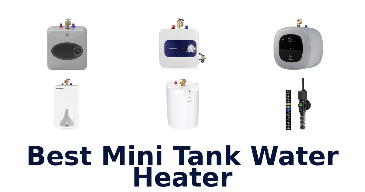 best mini tank water heater