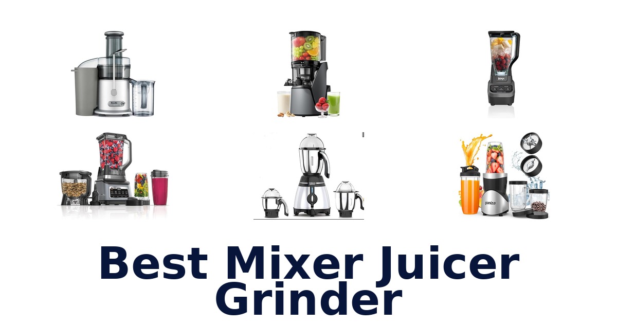 best mixer juicer grinder