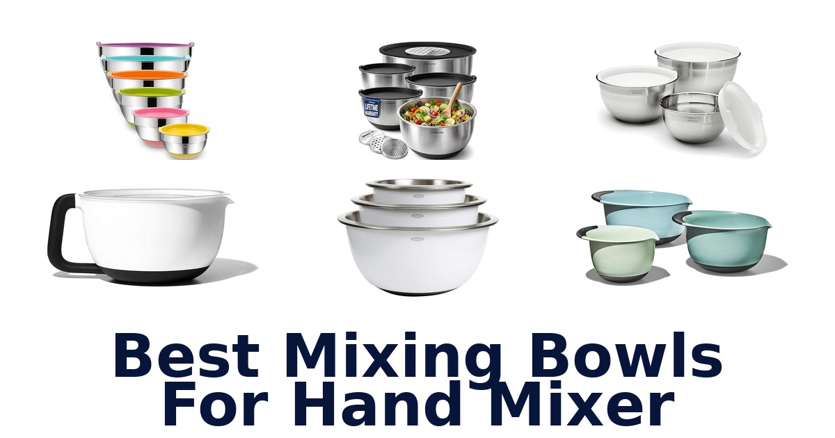 best mixing bowls for hand mixer