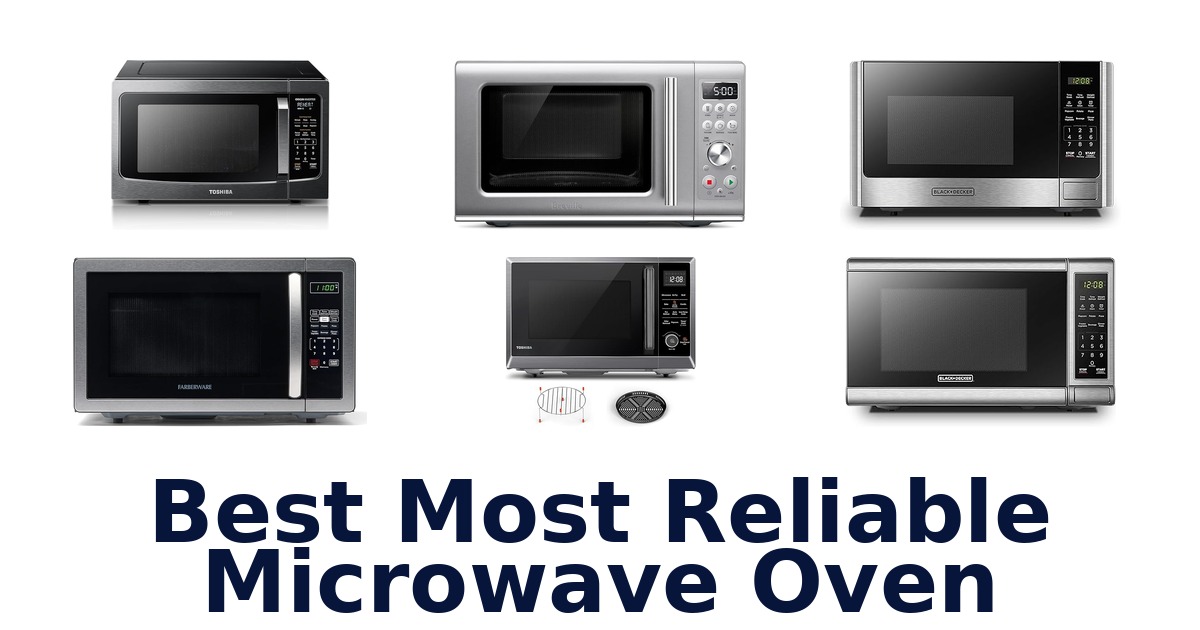 best most reliable microwave oven