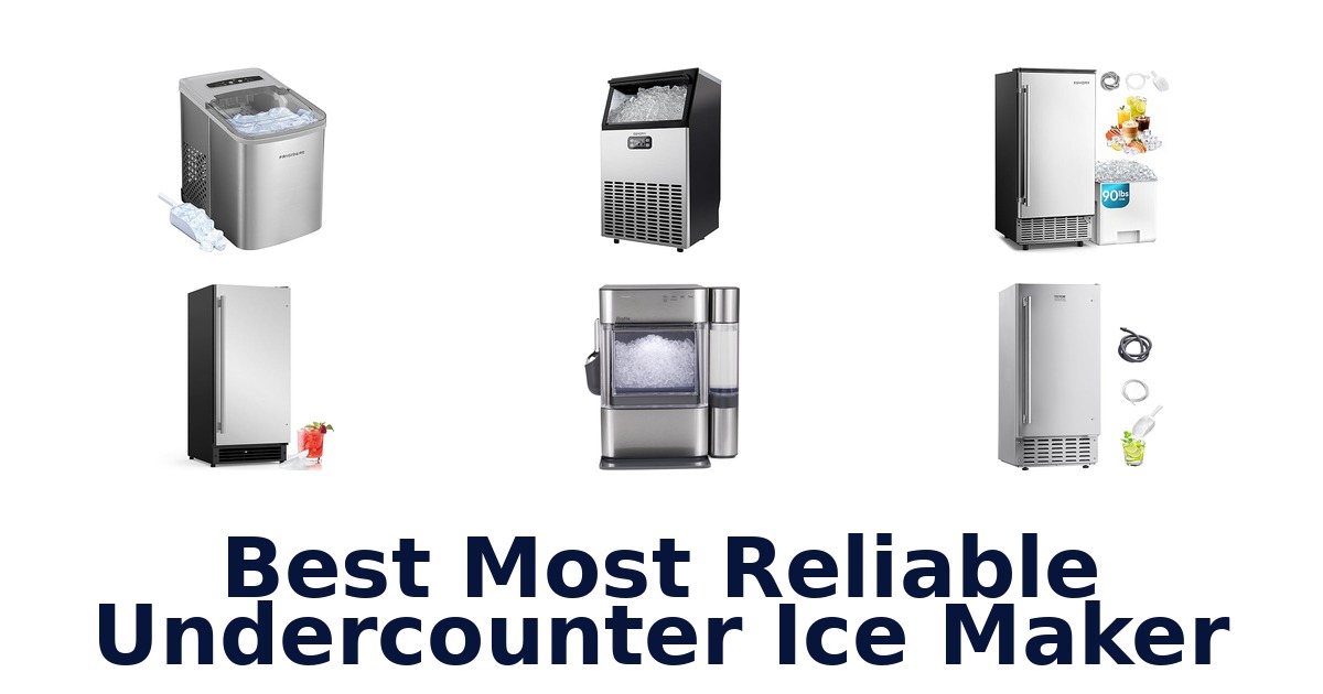 best most reliable undercounter ice maker