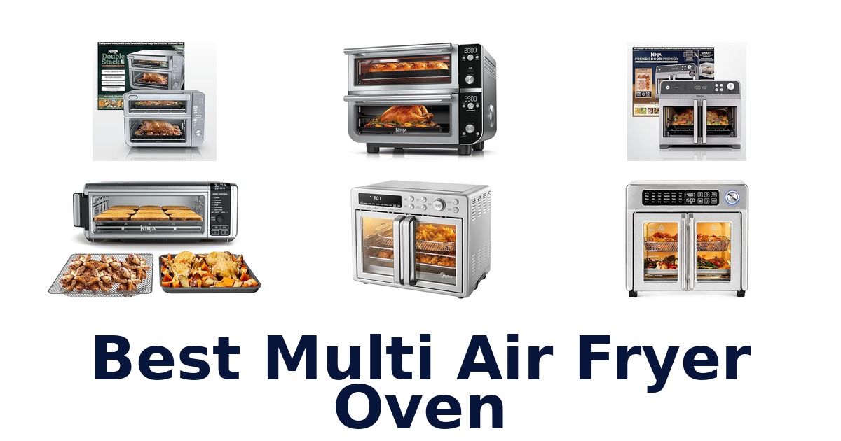 best multi air fryer oven