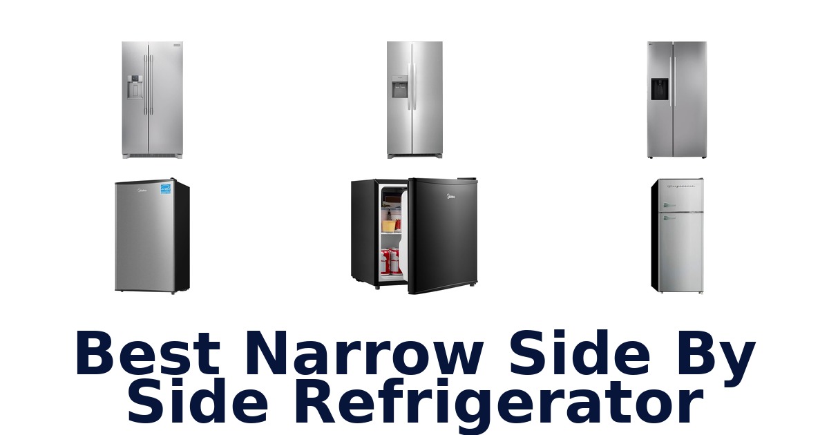 best narrow side by side refrigerator