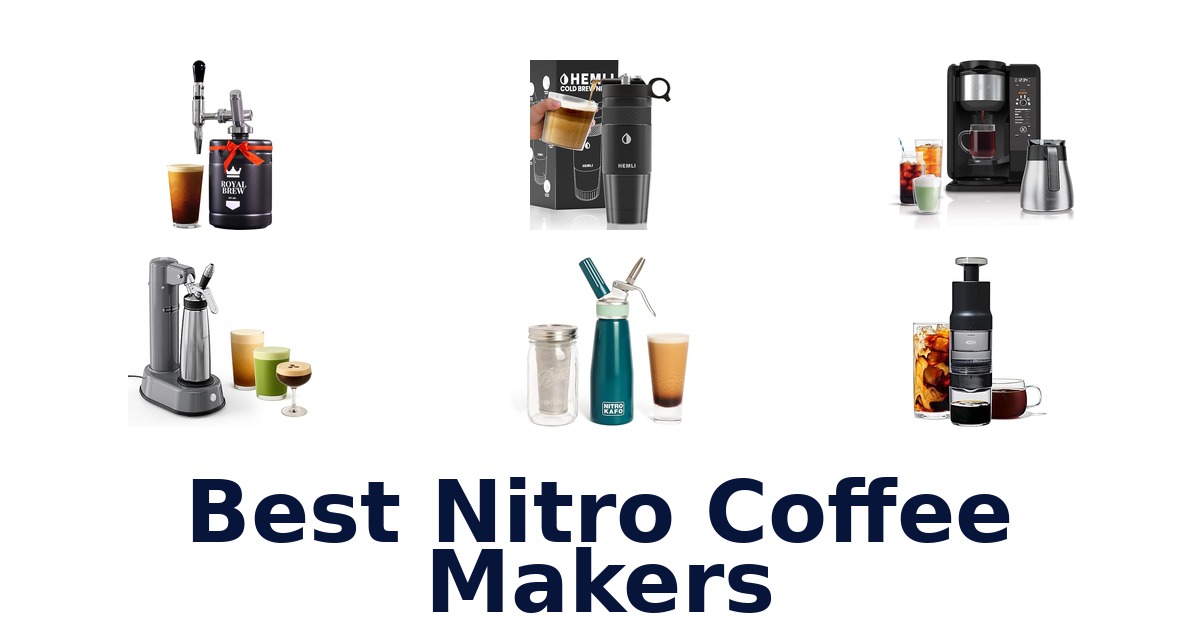 best nitro coffee makers