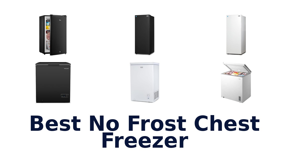 best no frost chest freezer
