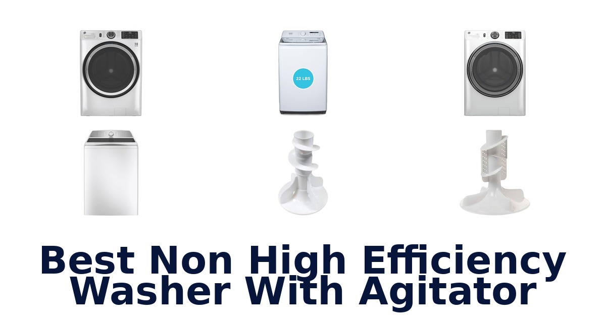 best non high efficiency washer with agitator
