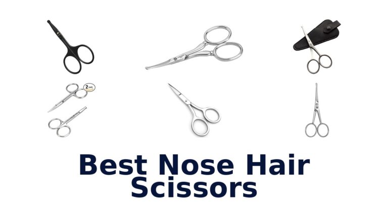 best nose hair scissors