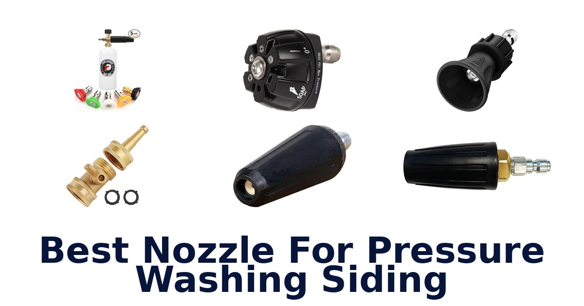 best nozzle for pressure washing siding
