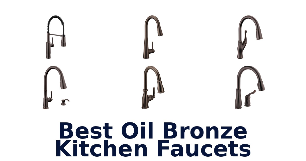 best oil bronze kitchen faucets